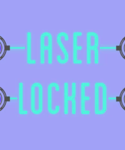 Laser Locked